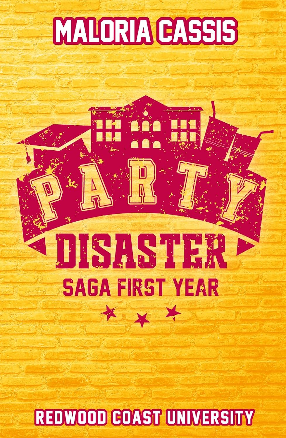 Party Disaster — Maloria Cassis
